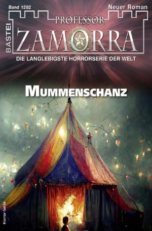 [Professor Zamorra 1282] • Mummenschanz